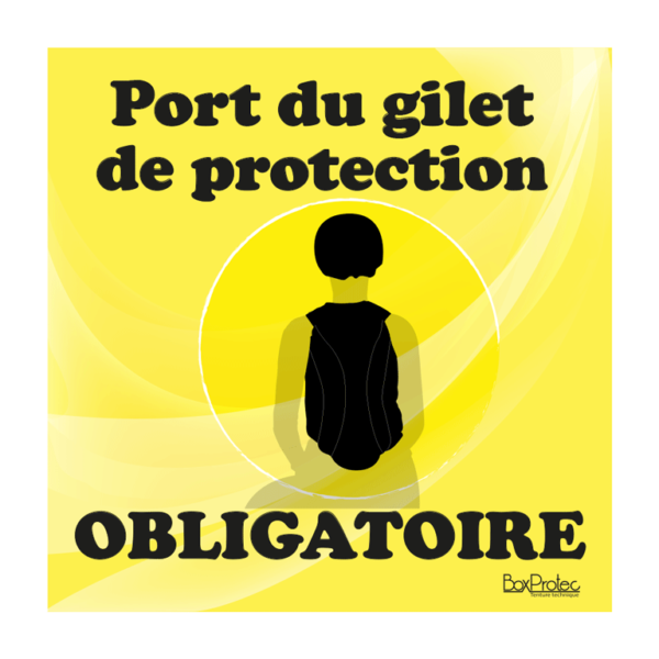panneau port du gilet de protection obligatoire jaune