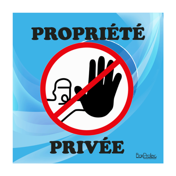 panneau accès interdit propriété privée bleu