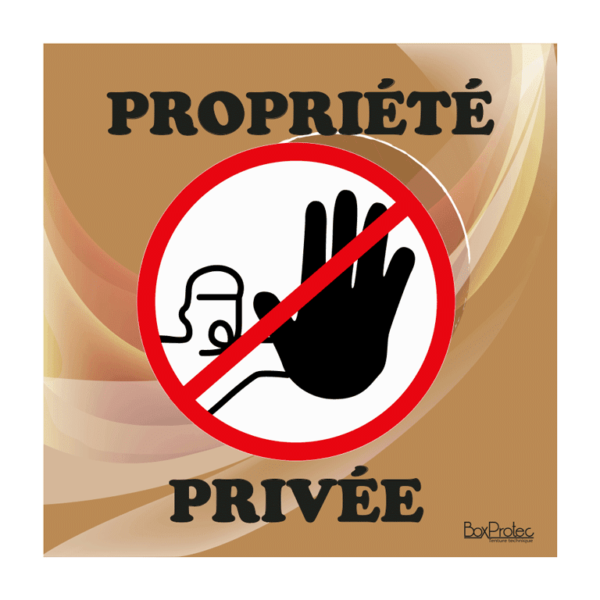 panneau accès interdit propriété privée marron